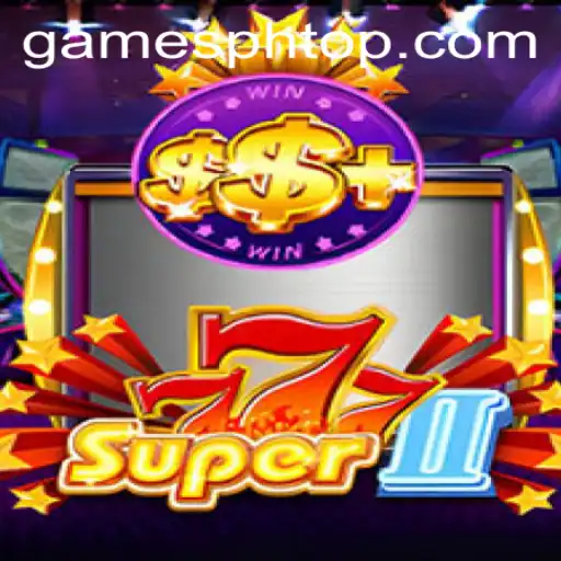 Super777II: An Exciting Dive into GAMESPH's Gaming Wonderland